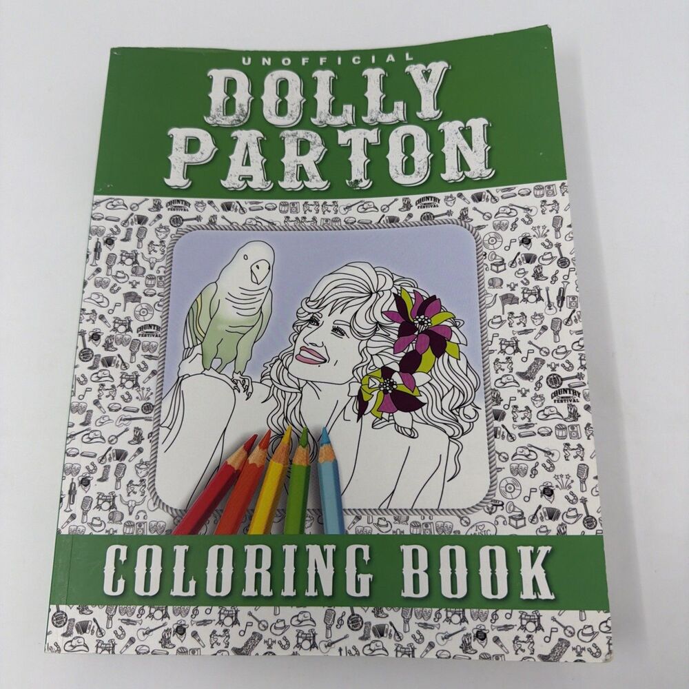 The Unofficial Dolly Parton Coloring Book Adult Coloring Book 100+ Images - NEW